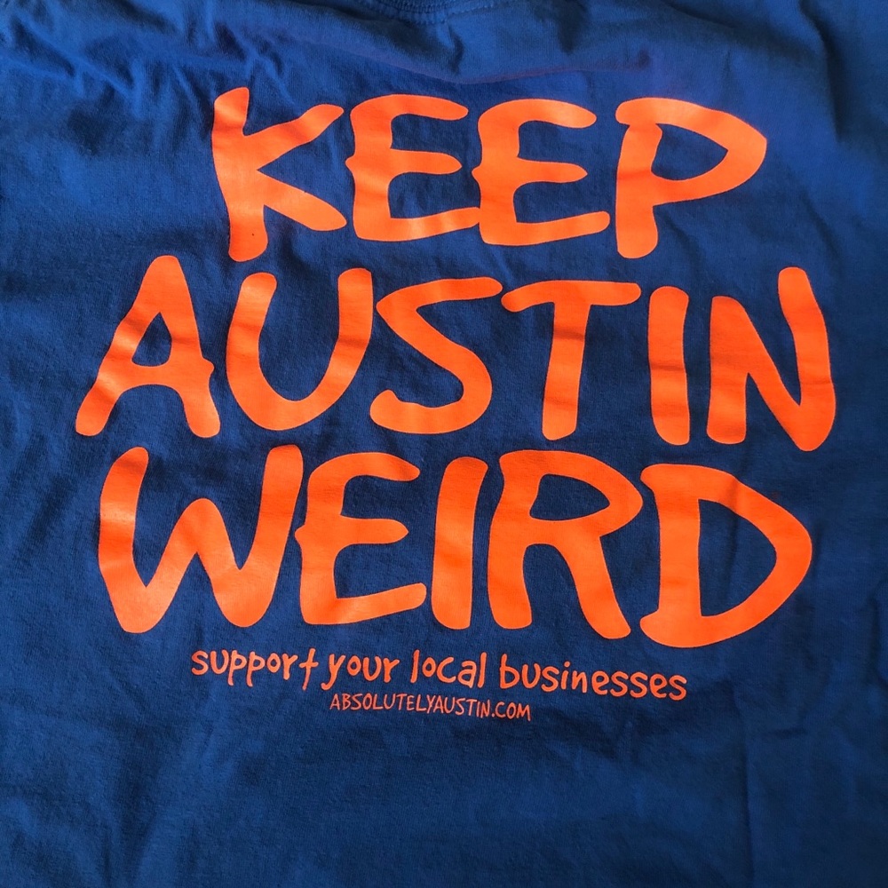 TYLERS keep Austin weird Tshirt size Medium-$5 special